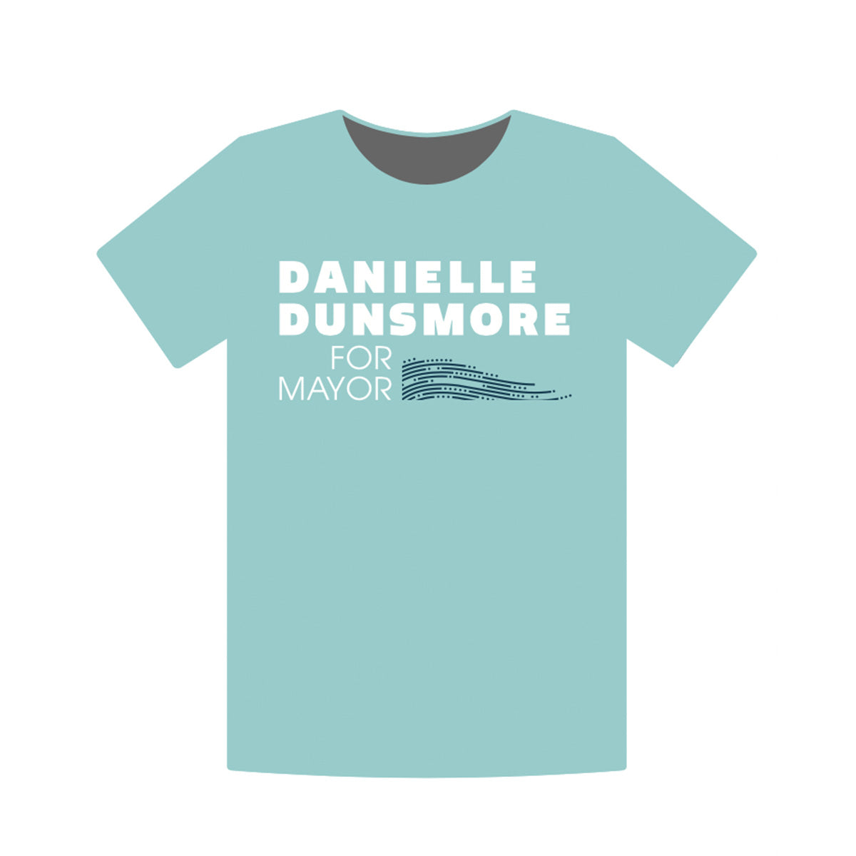 Danielle Dunsmore for Mayor T Shirt - Gold Coast Mayoral Candidate 2024